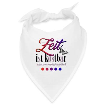 Zeit ist kostbar - Bandana - Weiß - Vorne