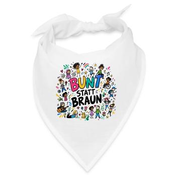 Bunt statt Braun - Bandana - Weiß - Vorne