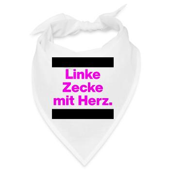 LINKE ZECKE MIT HERZ PINKES STATEMENT GEGEN RECHTS - Bandana - Weiß - Vorne
