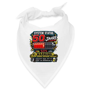 50.Geburtstag System Status 50Jahre Hardware Humor - Bandana - Weiß - Vorne