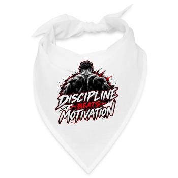 Disziplin Beats Motivation - Bandana - Weiß - Vorne