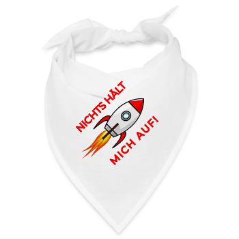 Nichts hält mich auf Rakete - Bandana - Weiß - Vorne