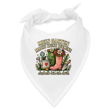 Mein Garten macht keine Termine Lustiges Geschenk - Bandana - Weiß - Vorne