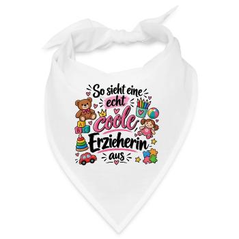 So sieht eine echt coole Erzieherin aus - Kita - Bandana - Weiß - Vorne