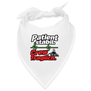 Patient stabil. Crew fraglich. - Bandana - Weiß - Vorne
