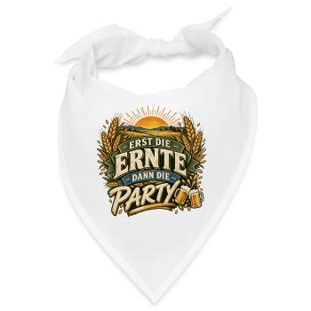 Erst die Ernte, dann Party - Bandana - Weiß - Vorne