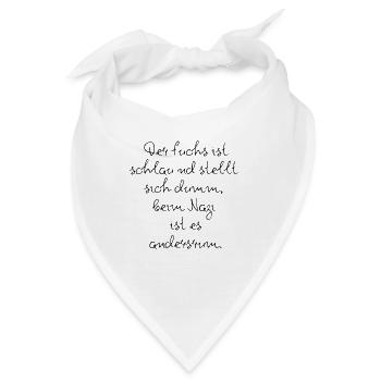 DER FUCHS IST SCHLAU, BEIM NZI IST ES ANDERSRUM - Bandana - Weiß - Vorne
