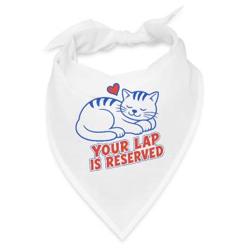 Schlafende Katze – Your Lap Is Reserved - Bandana - Weiß - Vorne