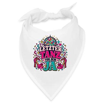 Letzter Tanz vor dem Ja - Bandana - Weiß - Vorne