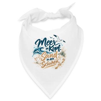 Meer im Kopf Sand in den Schuhen - Bandana - Weiß - Vorne