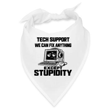 IT Support Humor - Alles lösbar außer Dummheit - Bandana - Weiß - Vorne