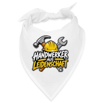Handwerker aus Leidenschaft – Handwerker Design - Bandana - Weiß - Vorne