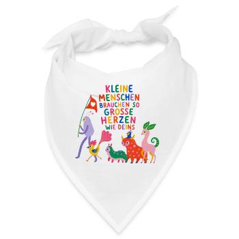Kleine Menschen brauchen so große Herzen wie deins - Bandana - Weiß - Vorne