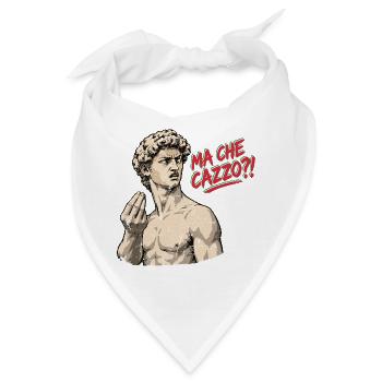 Ma Che Cazzo?! – David mit italienischem Temperame - Bandana - Weiß - Vorne