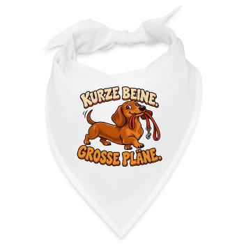 Dackel - Kurze Beine, große Pläne - Bandana - Weiß - Vorne