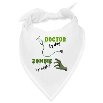 Doctor by day Zombie by night - Stethoskop - Bandana - Weiß - Vorne