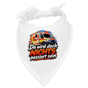 Rettungswagen Humor: NICHTS passiert - Bandana - Weiß - Vorne