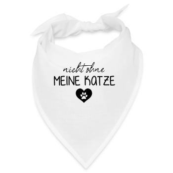 Nicht ohne meine Katze | Katzenbesitzer | Katzen - Bandana - Weiß - Vorne
