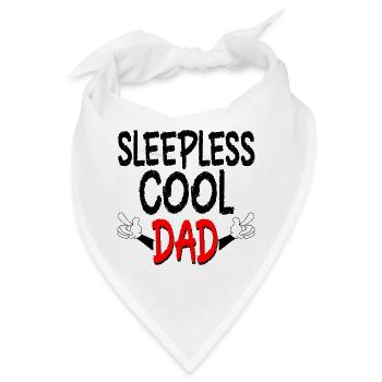 Alles Gute zum Vatertag - BABY SLEEPLESS DAD - Bandana - Weiß - Vorne