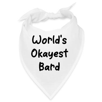 World's Okayest Bard - Bandana - Weiß - Vorne