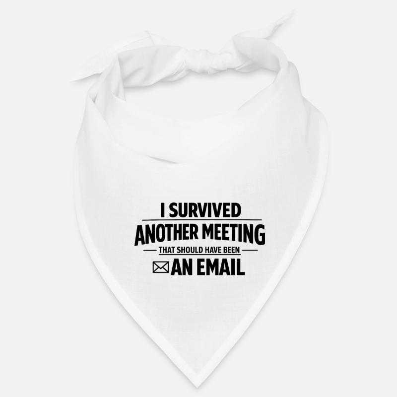I Survived Another Meeting Bandana