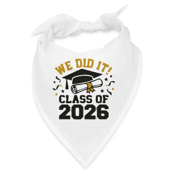 We did it Class of 2026 Spruch - Bandana - Weiß - Vorne