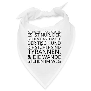 Ich Bin Nicht Tollpatschig - Bandana - Weiß - Vorne