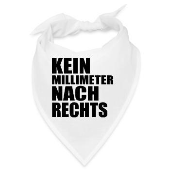 kein millimeter nach rechts - Bandana - Weiß - Vorne