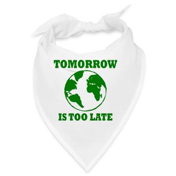 Tomorrow is too late - Bandana - Weiß - Vorne