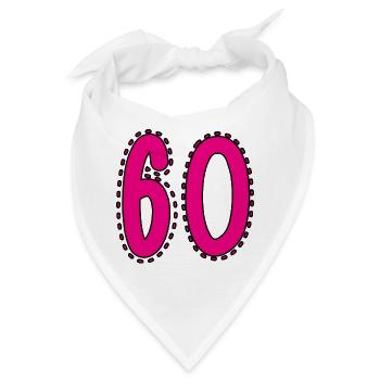 60. 60 JAHRE. 60. JAHRESTAG. 60. GEBURTSTAG. - Bandana - Weiß - Vorne