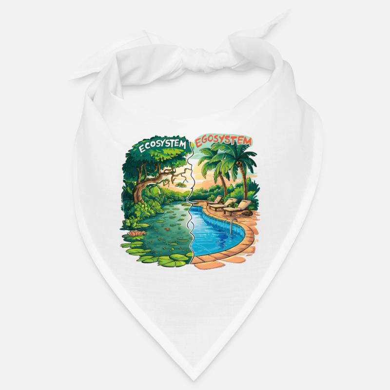 Ecosystem vs Egosystem Message Écologique Bandana