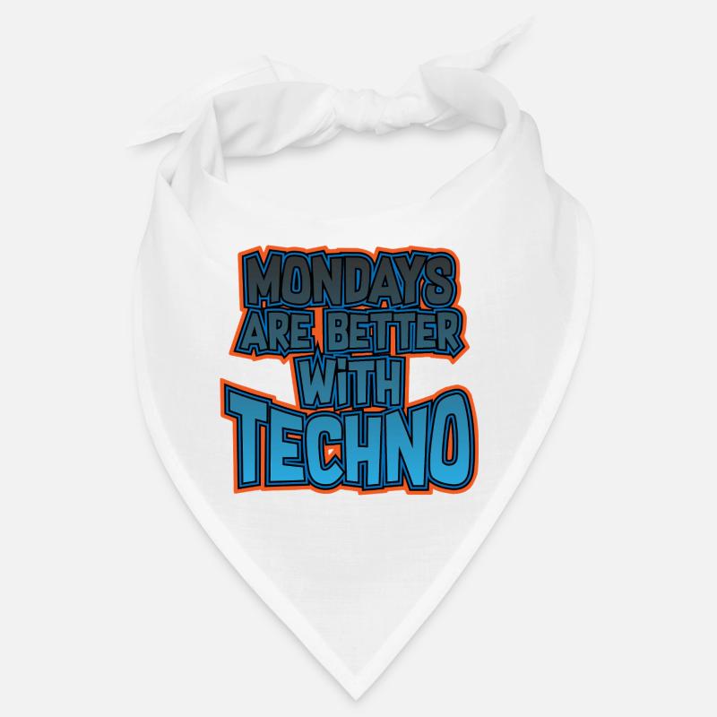 Montags ist besser mit Techno Bandana