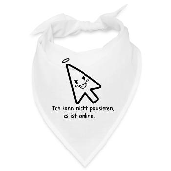 Kann nicht pausieren | Lustiger Online Gamer Spruc - Bandana - Weiß - Vorne