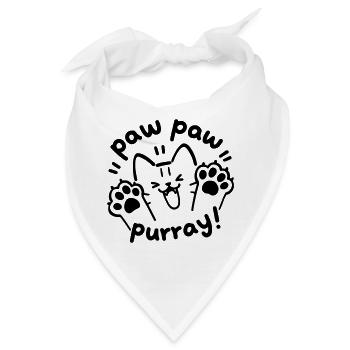 Paw Paw Purray Katze | Süßes Pfoten Spruch Motiv - Bandana - Weiß - Vorne