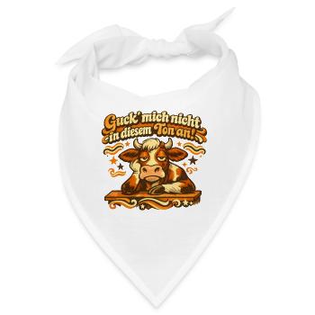 Guck Mich Nicht In Diesem Ton An! - Bandana - Weiß - Vorne