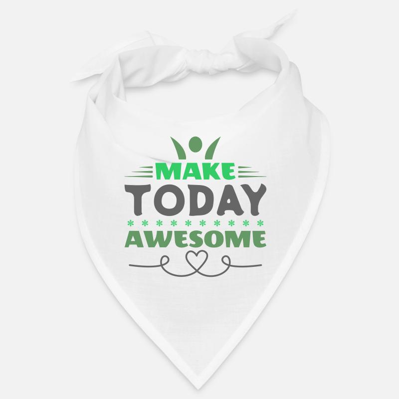 Make Today Awesome Retro Typography Bandana