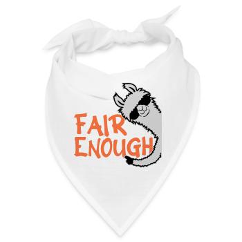 Fair Enough Witty Funny Sarcastic Spruch Logo Lama - Bandana - Weiß - Vorne