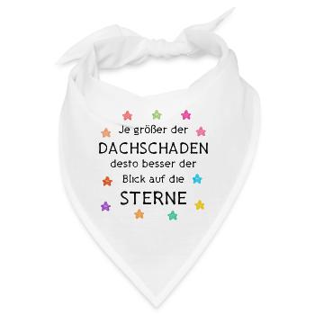 Je größer der Dachschaden Blick auf die Sterne - Bandana - Weiß - Vorne
