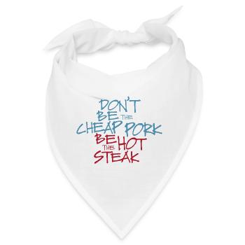 Cheap Pork Hot Steak - Schwein Steak - Bandana - Weiß - Vorne