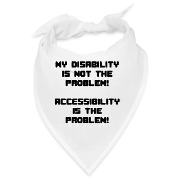 Meine Behinderung ist nicht das Problem # - Bandana - Weiß - Vorne