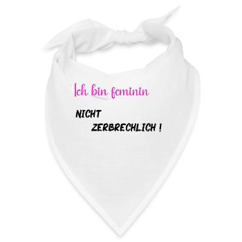 Ich bin feminin, nicht zerbrechlich - PNK BLK - Bandana - Weiß - Vorne