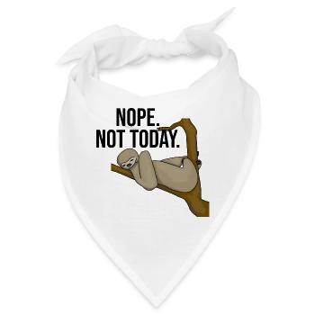 faultier nope not today - Bandana - Weiß - Vorne