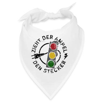 Zieht der Ampel den Stecker - Spruch - Bandana - Weiß - Vorne