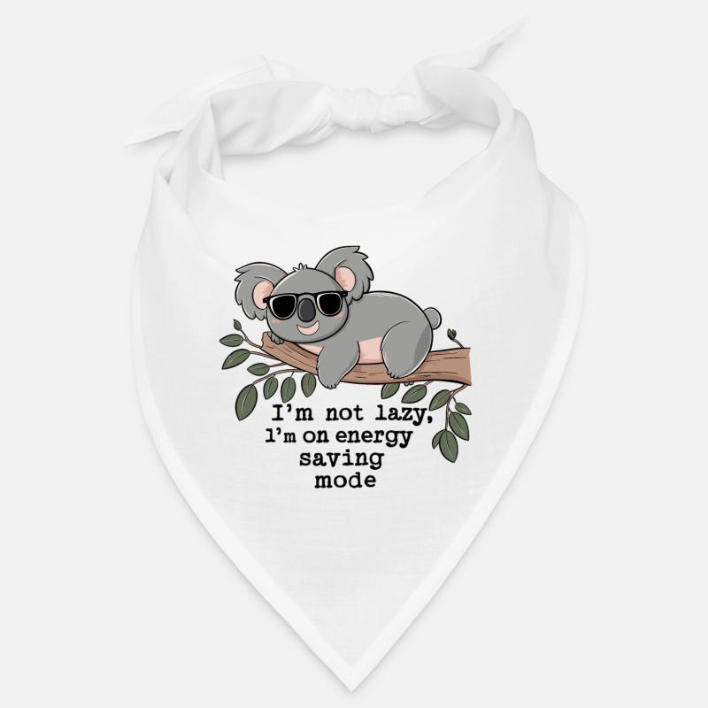Not Lazy, Just Energy Saving - Koala Relax Bandana