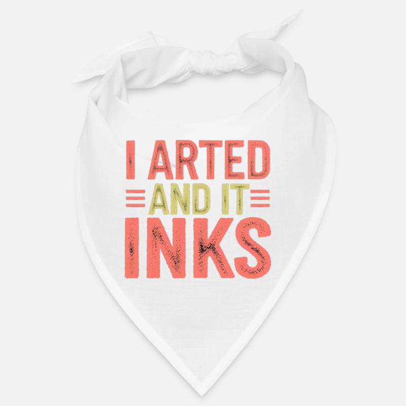 I Arted And It Inks 12 Bandana