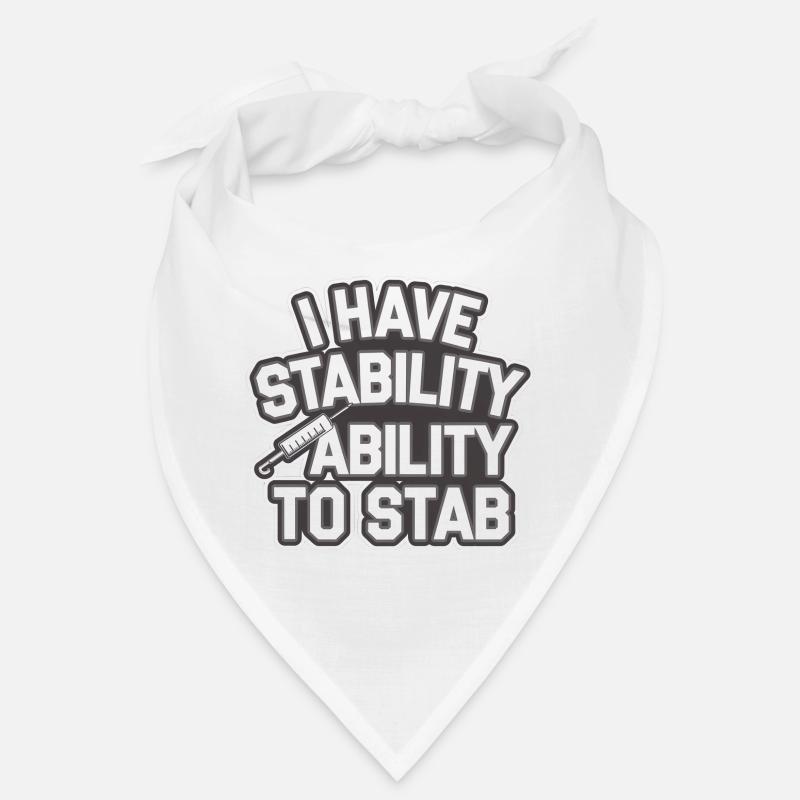 I Have Stability Ability To Stab 11 Bandana