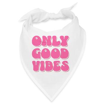 Positive Vibes – Good Energy - Bandana - Weiß - Vorne