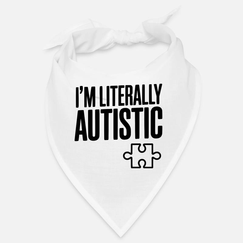 Ich bin buchstäblich autistisch Bandana
