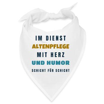 Altenpflege mit Herz und Humor - Geschenk Pflege - Bandana - Weiß - Vorne
