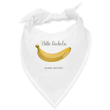 Bitte lächeln. Na bitte,geht doch - Bandana - Weiß - Vorne